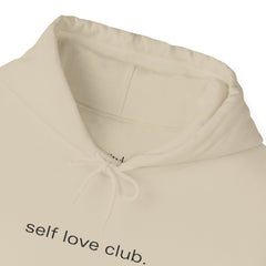 Love Yourself Loudly – The Self Love Club Hoodie