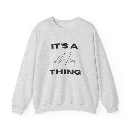 Mom Life, Best Life – The It’s a Mom Thing Sweater 2