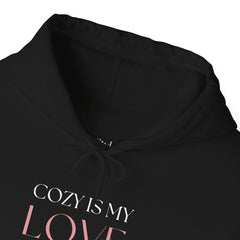 Comfort Speaks Volumes – The Cozy Is My Love Language Hoodie 4