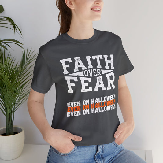 The Faith Over Fear Shirt 3