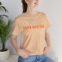 The Faith Over Fear Shirt