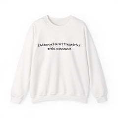 The Blessed and Thankful This Season Sweater