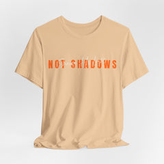 The Shinning His Light, Not Shadows Shirt