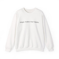 Pawsitive Vibes Only – The Dogs Make Me Happy Sweater
