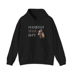 Create Your Reality – The Manifest That Sh*t Hoodie