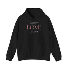 Comfort Speaks Volumes – The Cozy Is My Love Language Hoodie 3