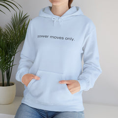 Boss Energy, Every Day – The Power Moves Only Hoodie