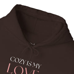 Comfort Speaks Volumes – The Cozy Is My Love Language Hoodie 4