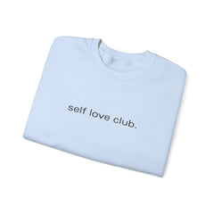 Love Yourself Loudly – The Self Love Club Sweater