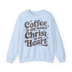 The Coffee in My Hand, Christ in My Heart Sweater 2