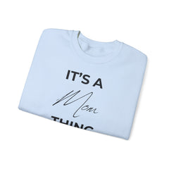 Mom Life, Best Life – The It’s a Mom Thing Sweater 3
