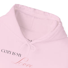Comfort Speaks Volumes – The Cozy Is My Love Language Hoodie