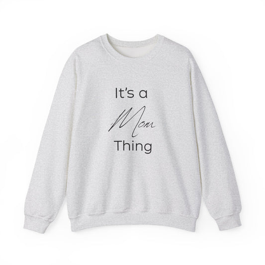 Mom Life, Best Life – The It’s a Mom Thing Sweater