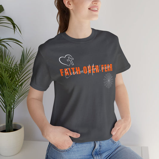 The Faith Over Fear Shirt