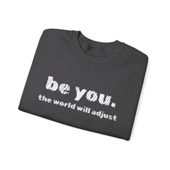Stay True, Stay You – The Be You Sweater