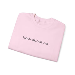Sassy & Unbothered – The How About No Sweater