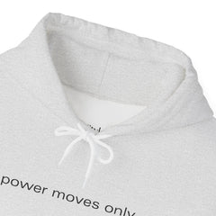 Boss Energy, Every Day – The Power Moves Only Hoodie