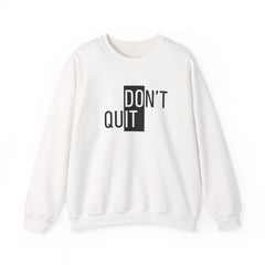 Keep Going, Keep Growing – The Don’t Quit Sweater