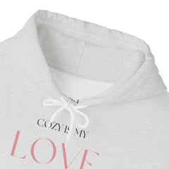 Comfort Speaks Volumes – The Cozy Is My Love Language Hoodie 3