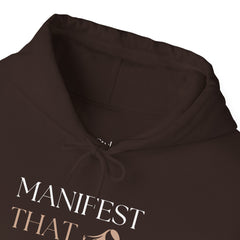 Create Your Reality – The Manifest That Sh*t Hoodie