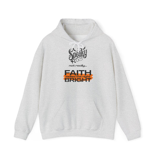 The Faith Makes The Night Bright Hoodie