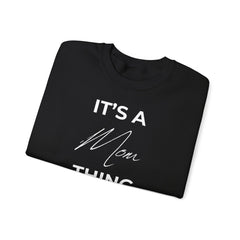 Mom Life, Best Life – The It’s a Mom Thing Sweater 3