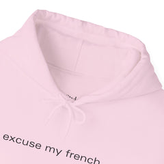 Chic With Attitude – The Excuse My French Hoodie