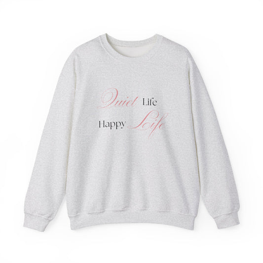 Less Noise, More Joy – The Quiet Life, Happy Life Sweater