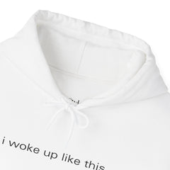 Effortlessly Iconic – The Woke Up Like This Hoodie