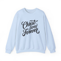 The Christ Lives Forever Sweater