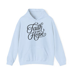The Faith and Hope Hoodie