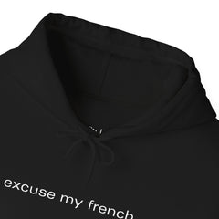 Chic With Attitude – The Excuse My French Hoodie