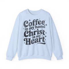 The Coffee in My Hand, Christ in My Heart Sweater