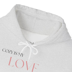 Comfort Speaks Volumes – The Cozy Is My Love Language Hoodie 2