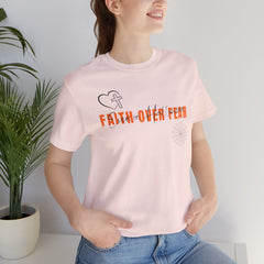 The Faith Over Fear Shirt