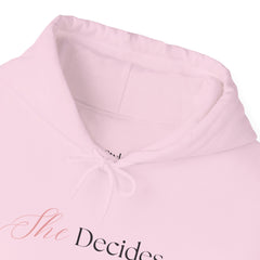 Her Choice, Her Power – The She-Decides Hoodie