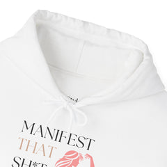 Create Your Reality – The Manifest That Sh*t Hoodie 2