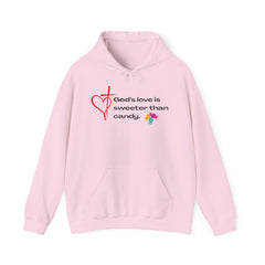 The God's Love is Sweeter Than Candy Hoodie