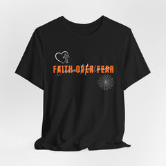 The Faith Over Fear Shirt