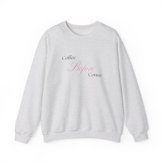 First Sip, Then Speak – The Coffee Before Convo Sweater