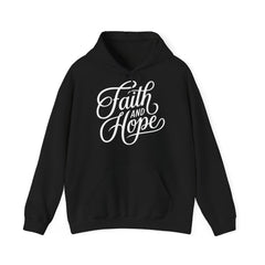 The Faith and Hope Hoodie