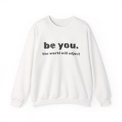 Stay True, Stay You – The Be You Sweater