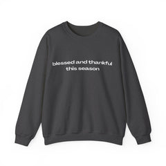 The Blessed and Thankful This Season Sweater