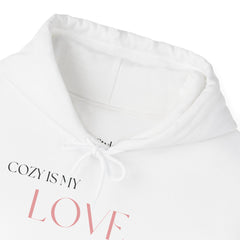 Comfort Speaks Volumes – The Cozy Is My Love Language Hoodie 2