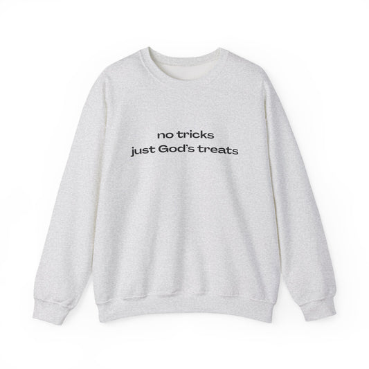 The No Tricks just God's Treats Sweater
