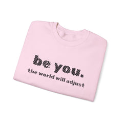 Stay True, Stay You – The Be You Sweater