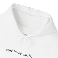 Love Yourself Loudly – The Self Love Club Hoodie