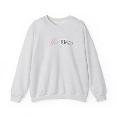 Rise. Shine. Conquer. – The She-Rises Sweater