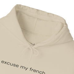 Chic With Attitude – The Excuse My French Hoodie