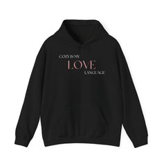 Comfort Speaks Volumes – The Cozy Is My Love Language Hoodie 2